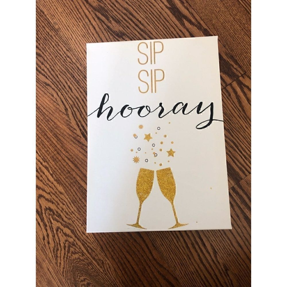 Sip Sip Hooray Champagne flutes Canvas Decor